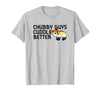 LGBTQ Pride Gifts Chubby Guys Cuddle Better Gay Bear Pride Couple Flag Love T-Shirt - Silver Grey