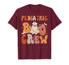 Funny Pediatric shirts for work Pediatric Nurse Shirt Halloween Pediatric Boo Crew T-Shirt - Burgundy