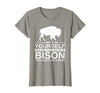 Bison Gift Bison Lover Accessories & Buffalo Stuff Cool Bison Design for Men Women Buffalo Animal Lovers Bison T-Shirt -