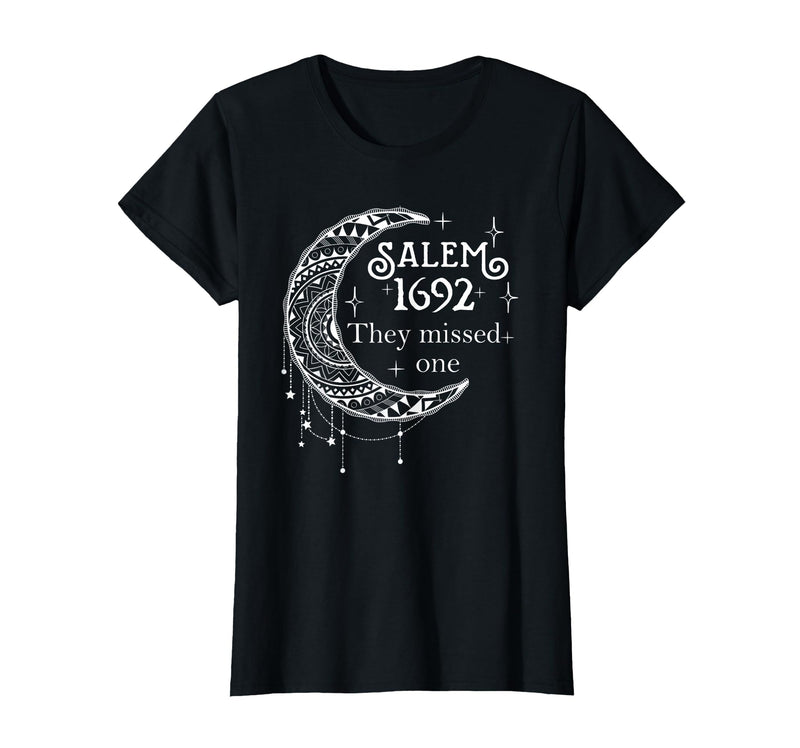 Salem 1692 They Missed One - Salem Witch 1692 Halloween T-Shirt - Black