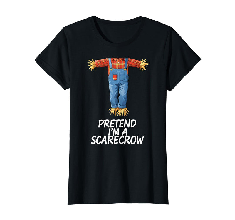 Humor Scarecrow Halloween Tees Pretend I'm A Scarecrow Halloween Costume T-Shirt - Black