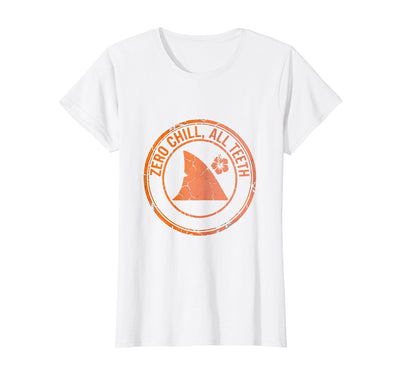 Zero Chill All Teeth Fierce Shark Design T-Shirt