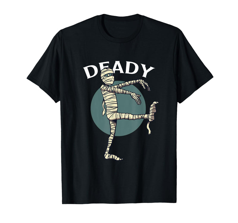 Mummy Deady Matching Halloween costume Mummy Deady Matching Mom Dad Halloween Funny Couples T-Shirt - Black