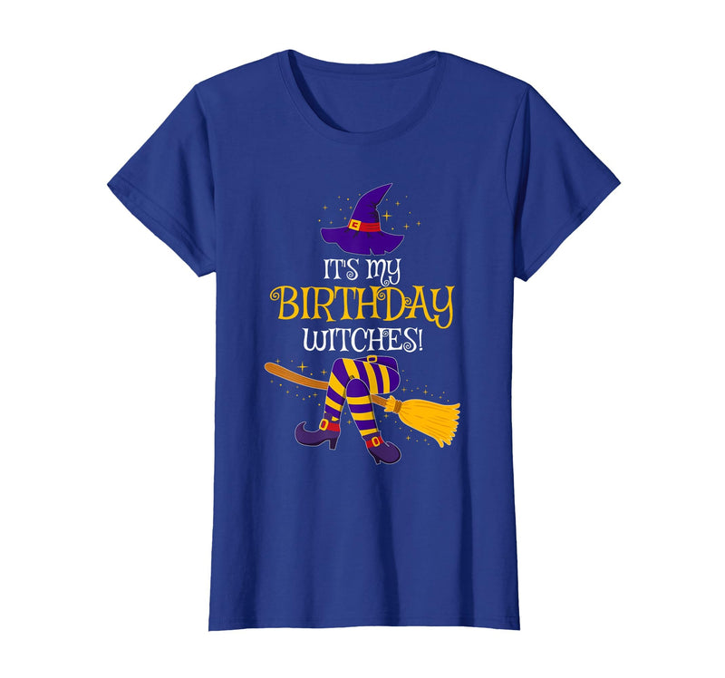Halloween Witch Costume Group Matching Idea .Co It's My Birthday Witches! Family Matching Costume Halloween T-Shirt - Royal