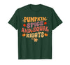 Equal Rights Outfits & Feminist Halloween Costume Pumpkin Spice and Equal Rights Feminist Halloween T-Shirt - Dark Green