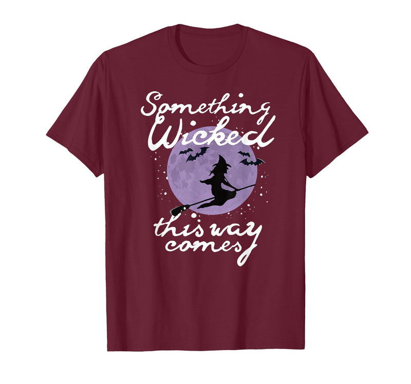 Witchy Halloween Witch Tees Halloween Something Wicked This Way Comes Shakespeare Shirt T-Shirt - Burgundy