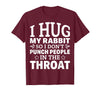 I Hug My Rabbit I Easter Bunny Design Lionhead Rabbit T-Shirt in Burgundy