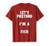 Halloween Costumes MV&SG Fish Halloween Costume, Let's Pretend I'm a Fish Shirt T-Shirt - Cranberry Red