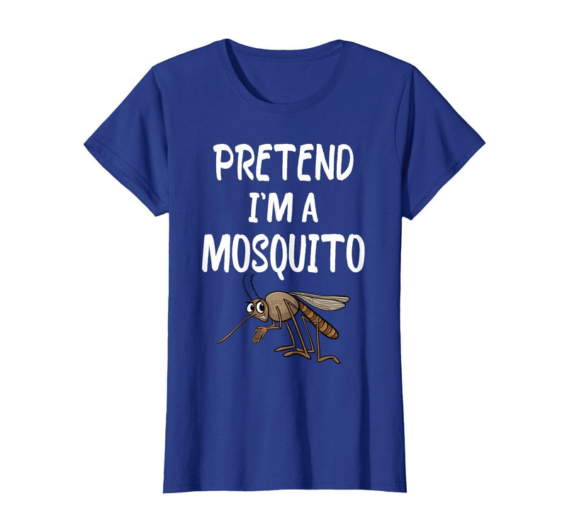 Pretend I'm A Mosquito Funny Halloween Costume Pretend I'm A Mosquito Funny Lazy Halloween Costume Party T-Shirt - Royal Blue