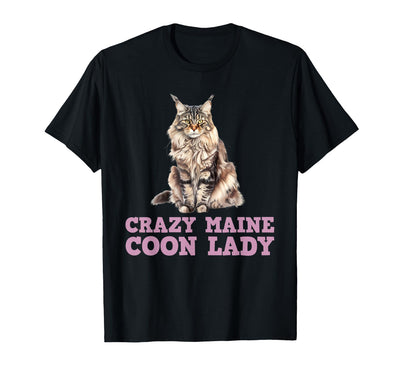 Maine Coon Mom Gifts Main Coon Cats Shirt Women Maine Coon Mama Crazy Maine Coon Lady Funny Women T-Shirt