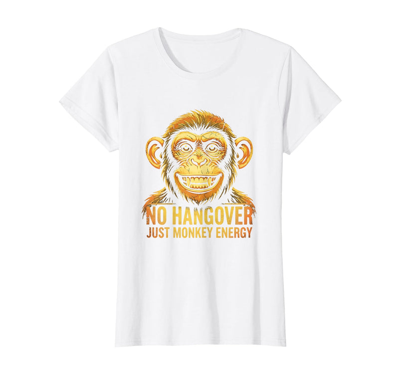 Mademark No Hangover Just Monkey Energy Sober Men T-Shirt - Women - White