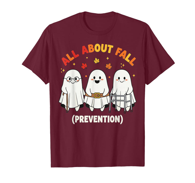 Fall Prevention Funny Ghost Autumn Halloween Gift Fall Prevention Funny Ghost Autumn Halloween Joke T-Shirt - Burgundy