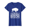 Bison Gift Bison Lover Accessories & Buffalo Stuff Cool Bison Design for Men Women Buffalo Animal Lovers Bison T-Shirt -