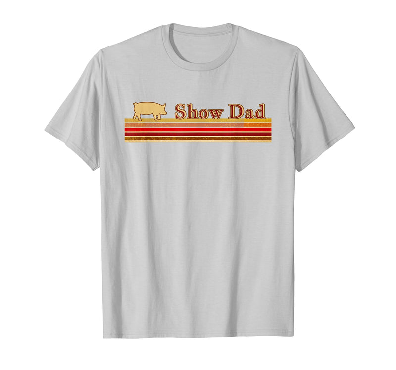 Showing Cattle T-Shirts And Apparel Show Dad - Fun Distressed Look for Showing Pigs T-Shirt - Silver Grey