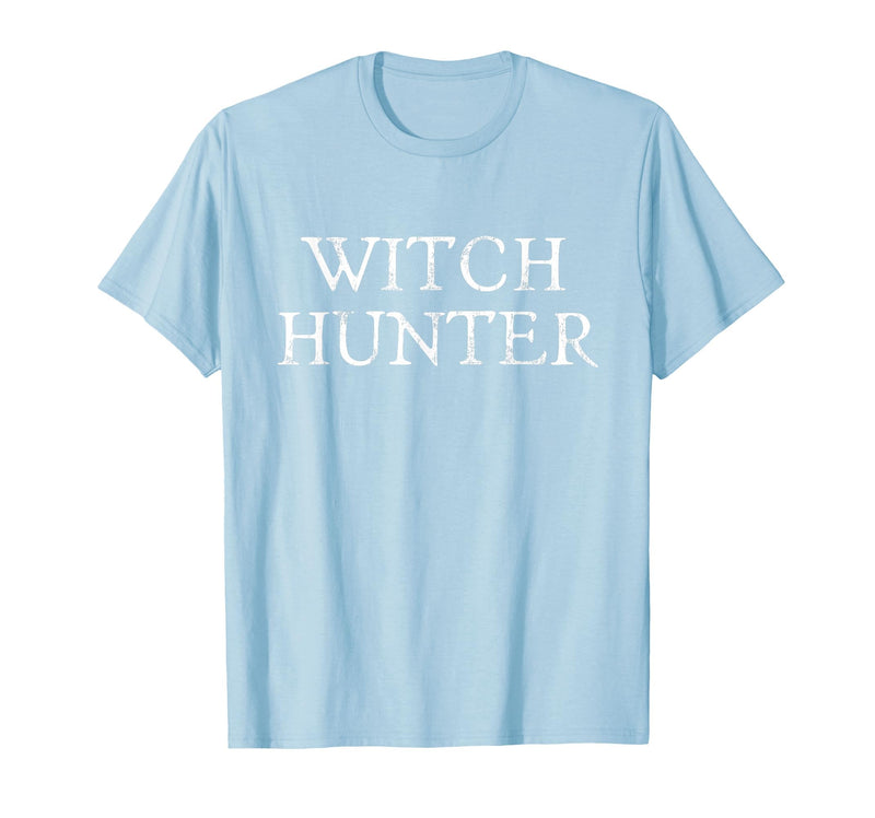 Witch Hunter Halloween Funny Witch Hunter Halloween Costume Easy Lazy T-Shirt - Baby Blue