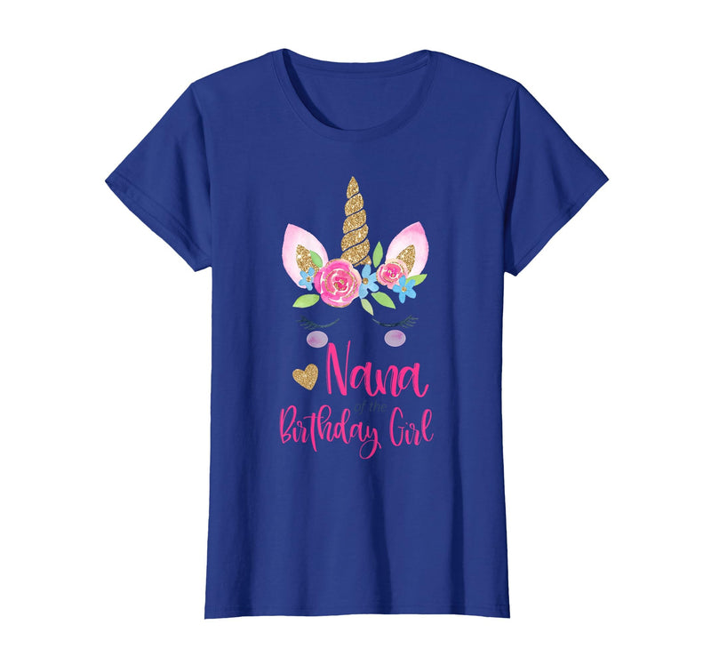 Unicorn Birthday Girl Family Shirts Unicorn Nana of The Birthday Girl Shirt Matching Party Tee T-Shirt - Royal Blue