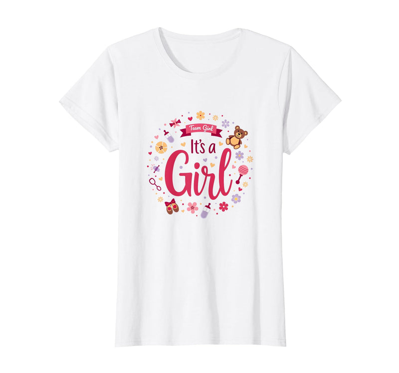 Mademark Team Girl Its a Girl Baby Shower Celebration T-Shirt - White
