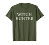 Witch Hunter Halloween Funny Witch Hunter Halloween Costume Easy Lazy T-Shirt - Olive Green