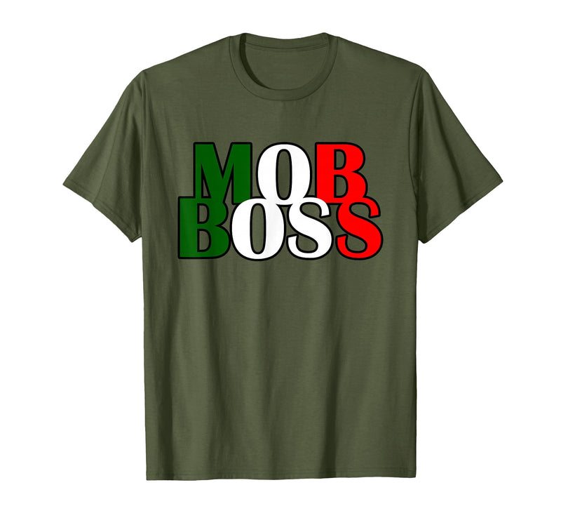 Italian Yeah B Mob Boss Italian Flag 1920s Costume Mafia Party T-Shirt - Olive Green
