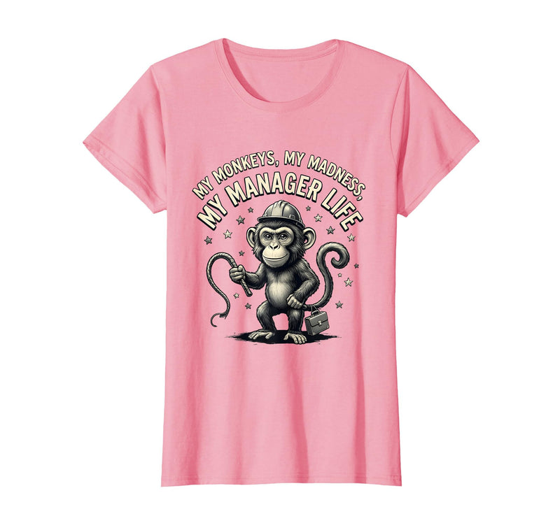 Mademark My Monkeys My Madness My Manager Life Circus Design T-Shirt - Women - Pink