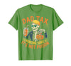 Dad Tax Halloween Pumpkin Candy Art Dad Tax Halloween Pumpkin Candy Funny Skull Men Dad Joke T-Shirt - Grass Green