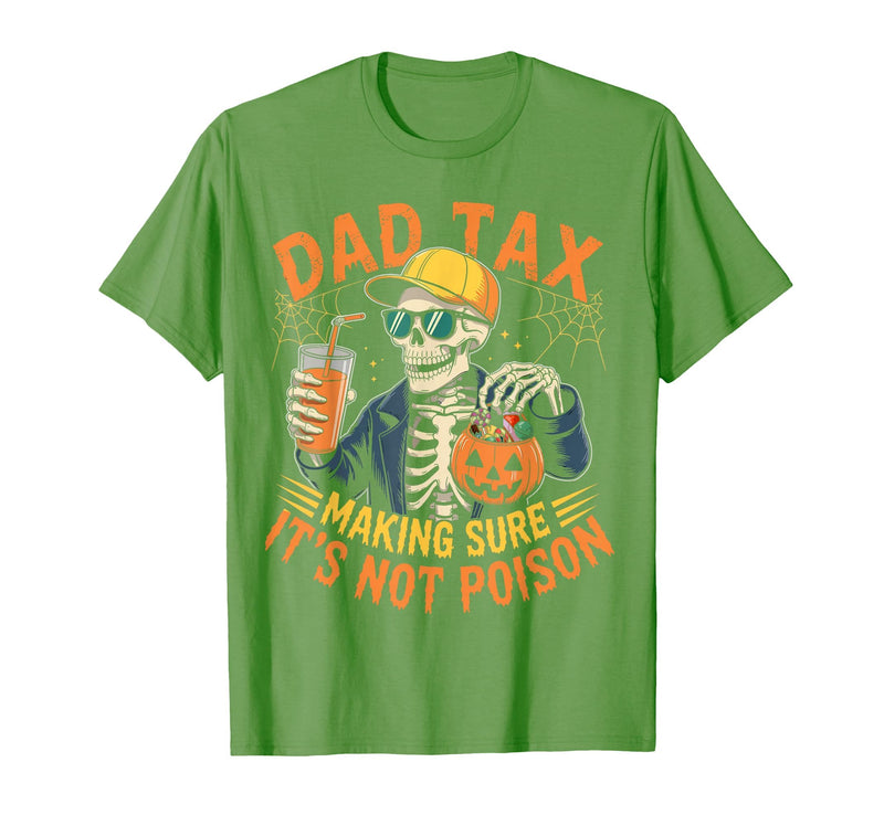 Dad Tax Halloween Pumpkin Candy Art Dad Tax Halloween Pumpkin Candy Funny Skull Men Dad Joke T-Shirt - Grass Green