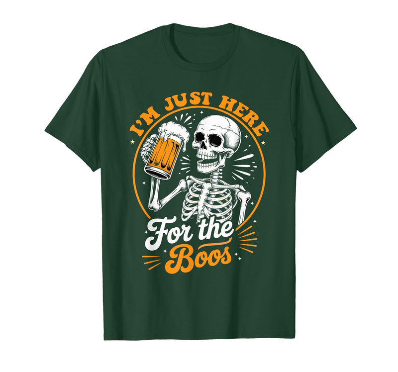 Boos Halloween Costume Cute skeleton I'm Just Here for The Boos Halloween Costume Skeleton Cute T-Shirt - Dark Green