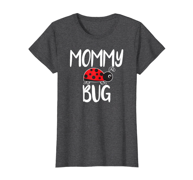 Funny Cute Ladybug Ideas For Mommy Mommy Bug Cute Ladybug Mom T-Shirt - Dark Heather Grey