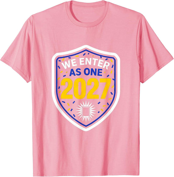 Men's We Enter 2027 As One Festive New Year Family Matching Party T-Shirt - Pink