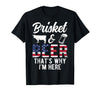 Brisketarian Shirt and Cow Smoking Apparel Brisket and Beer That's Why I'm Here Beef Grilling Cow BBQ T-Shirt - Black