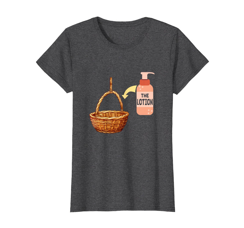 Put the Lotion in the Basket Halloween Parody Art Put The Lotion in The Basket Halloween Costume Parody Art T-Shirt - Dark