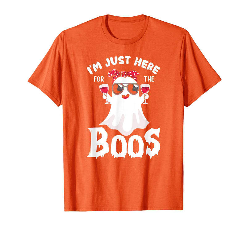 Addictive Designs Halloween Merch Funny Halloween, Just Here for the Boos, Ghost Drinking Wine T-Shirt - Orange