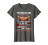 You Are Deaf And I Don't Speak English Partners in Crime Just Remember If We Get Caught T-Shirt - Asphalt Grey