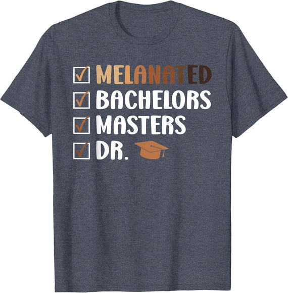 MELANATED Bachelors Masters DR. Doctor Graduation T-Shirt - Heather Blue