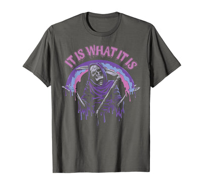 Funny It Is What It Is Tee Shirt It's What It is: Death, Skeleton T-Shirt