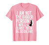 Witch Halloween Sarcastic Skeleton Funny Tee Im Not The Bigger Person I'll Curse Your Entire Bloodline T-Shirt - Pink