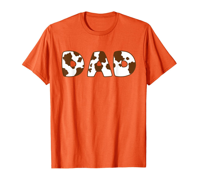 Cow Print For Family Matching Outfits DAD Cow Brown White Animal Print, Cow Pattern Farmer DAD T-Shirt - Orange