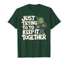 Halloween Tshirt Frankenstein Monster Costume Men Just Trying to Keep It Together Shirt Halloween Frankenstein T-Shirt -