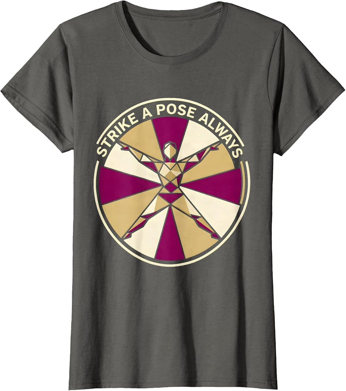Women's Strike a Pose Always Showgirl Graphic Design T-Shirt - Asphalt Grey