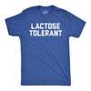 Funny for Men Food Joke for Guys with Funny Sayings Sarcastic T-Shirt in Heather Royal - Lactose Tolerant