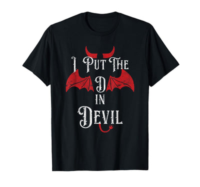 I Put the D in Devil Tees I Put the D in Devil Funny Halloween Matching Couple T-Shirt