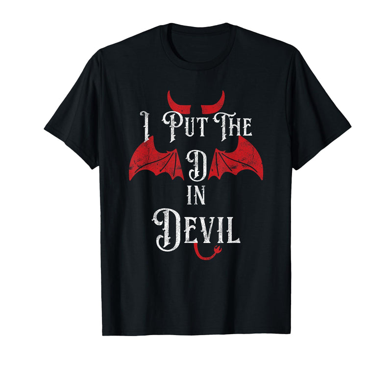 I Put the D in Devil Tees I Put the D in Devil Funny Halloween Matching Couple T-Shirt - Black