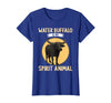 Water Buffalo Lovers Shop Water Buffalo is My Spirit Animal Water Buffalo T-Shirt - Royal Blue