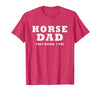 FUNNY HORSE SHOW GEAR Horse DAD Funny They Neigh I Pay T-Shirt - Red Heather