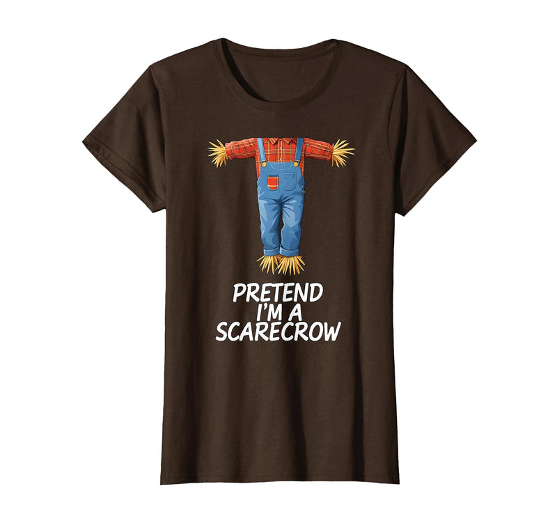 Humor Scarecrow Halloween Tees Pretend I'm A Scarecrow Halloween Costume T-Shirt - Brown