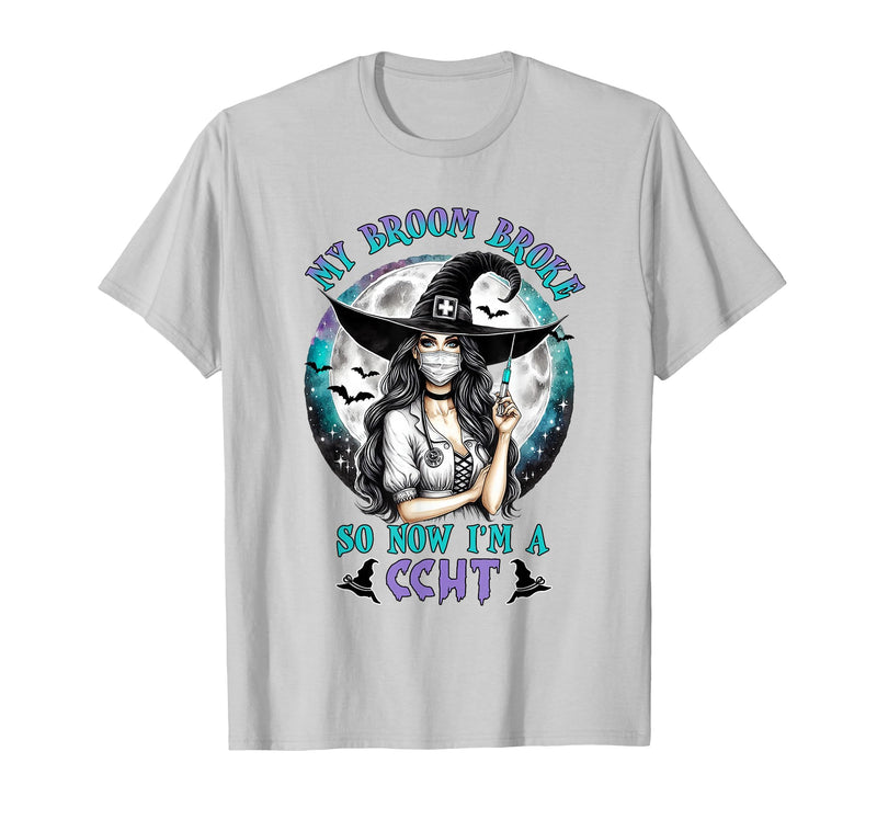 CCHT Dialysis Technician My Broom Broke So Now I'm a CCHT Dialysis Tech Halloween T-Shirt - Silver Grey
