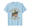 Funny Outdoor Anglers & Fisherman Designs Catch Fish and Laugh Hard with This Fishing Pun T-Shirt - Baby Blue