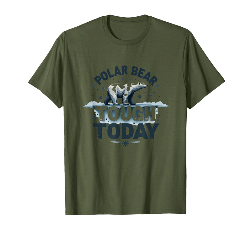 Mademark Polar Bear Tough Today Cool Arctic Design T-Shirt - Olive Green