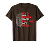 My Brain Tried To Kill Me But I Won Tee My Brain Tried to Kill Me But I Won T-Shirt - Brown