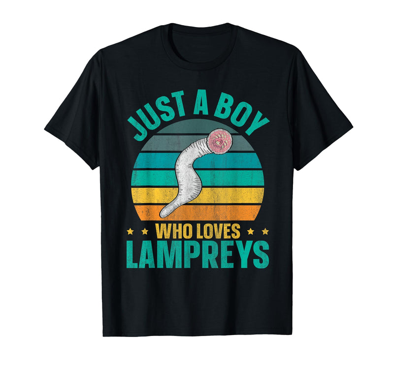 Sea Lamprey Fish Quote Just a boy who Loves Lampreys Quote for a Lamprey Boy T-Shirt - Black